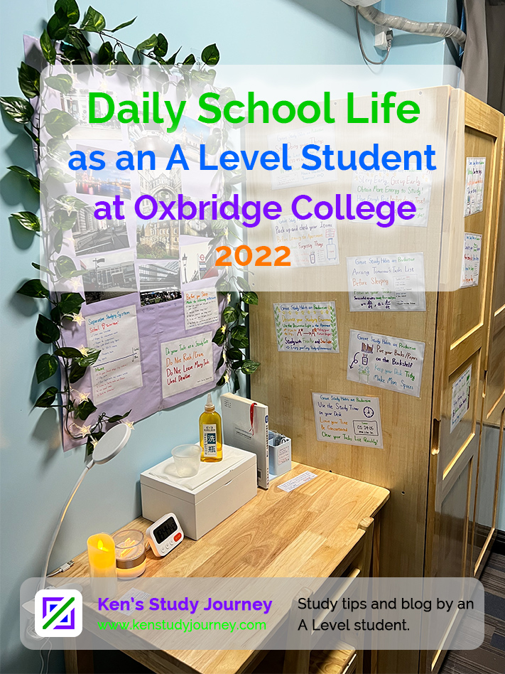 My Daily Life as an A Level Oxbridge College Student at School 2022
